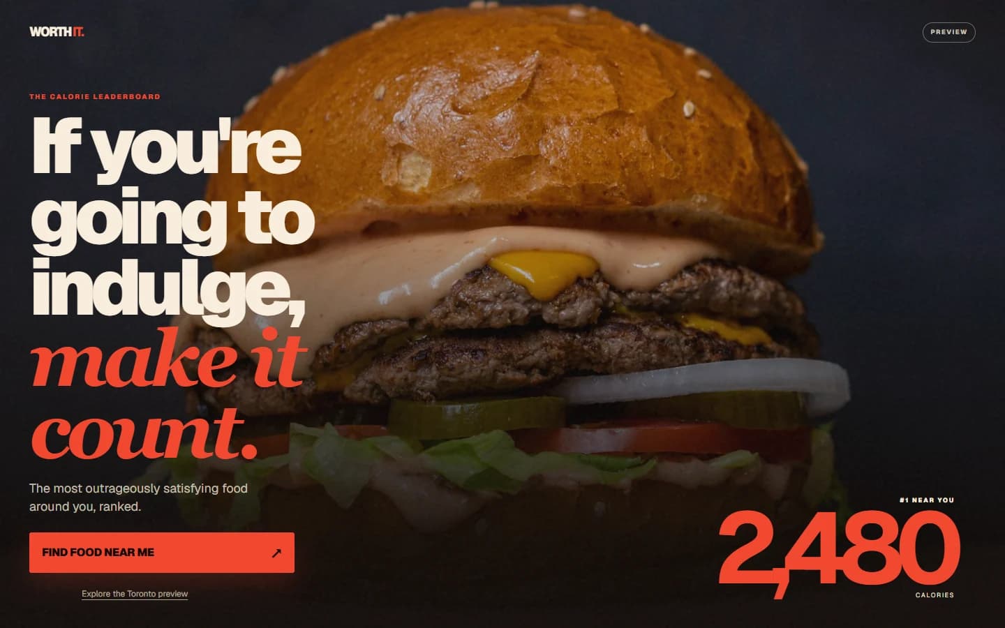 Worth It opening screen with a large burger, the line 'If you're going to indulge, make it count,' and a find-food action.